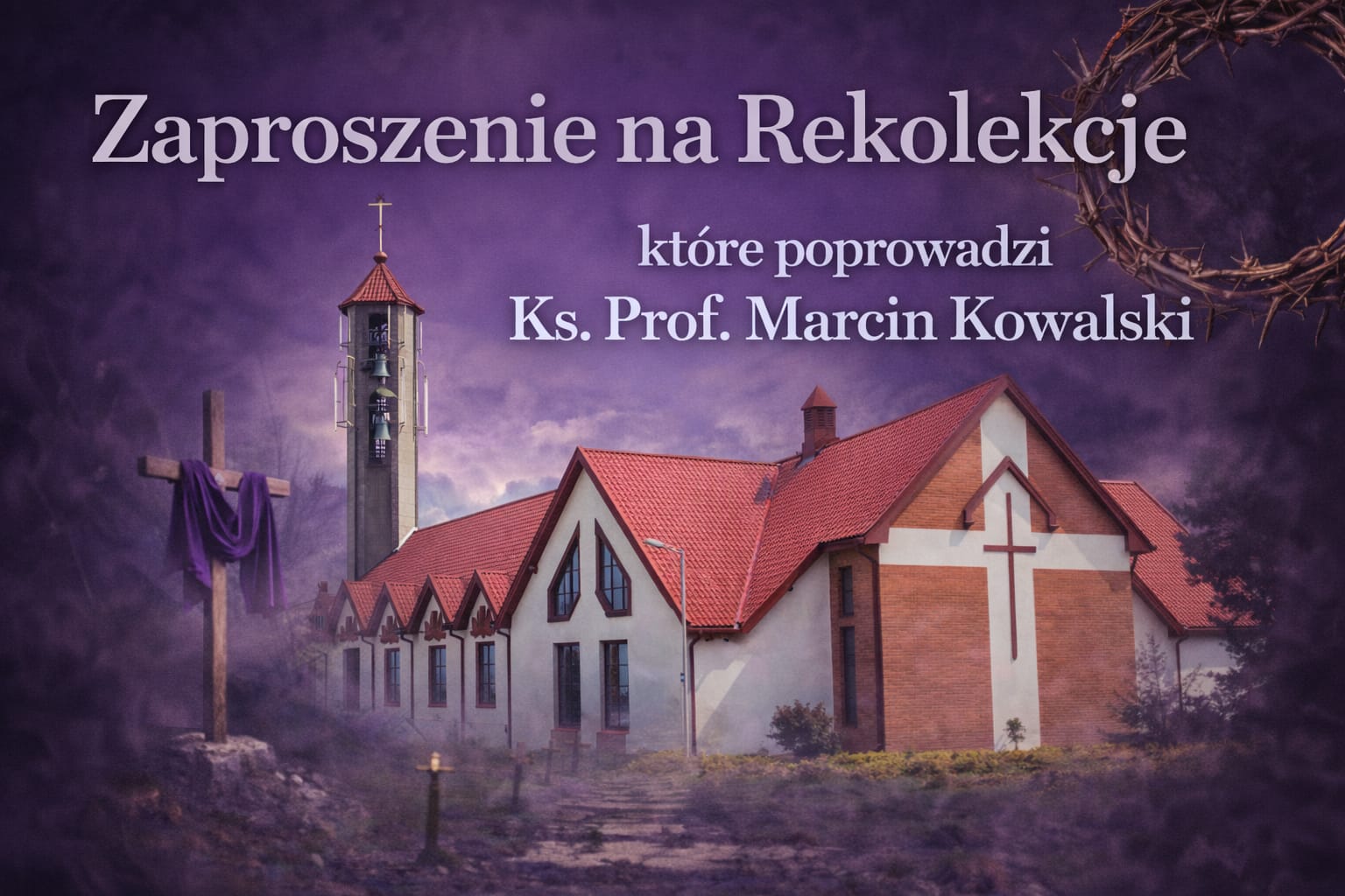 Rekolekcje Wielkopostne AD 2026